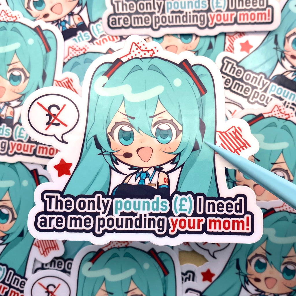 The Only Pounds I Need Sticker
